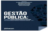 Gestão Pública · Gestão publica – Brasil. 2. Gestão pública ... desafio para o Brasil, ... há momentos em nossa vida profissional que precisam ser marcados para