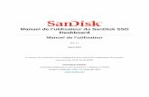 Manuel de l’utilisateur du SanDisk SSD Dashboardwddashboarddownloads.wdc.com/Dashboard/um/ssddashboard-um-fr.pdf · Accordingly, in any use of SanDisk products in life support systems