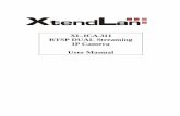 XL-ICA-311 RTSP DUAL Streaming IP Camera User Manualftp.asm.cz/XtendLan/XL-ICA-311/Manual/EM-ICA311.pdf · 2009-07-23 · XL-ICA-311 RTSP DUAL Streaming IP Camera ... 4 1.3 Outlooks