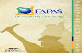 MANUAL DE FORMATURA - FAPAS - Faculdade Palotinafapas.edu.br/app.docs/manual-formatura-2013.pdf · D138m Dalcol, Charlene Coser Manual de formatura / Charlene Coser Dalcol – Santa