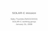 SOLAR-C mission - hinode.nao.ac.jp · • Progress on Hinode data analysis would affect the mission concept. – For instance, remarkable dynamical phenomena of the chromosphere revealed