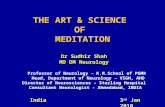 DR.SUDHIR V. SHAH M.D.,D.M. (NEUROLOGY) - sudhirneuro.orgsudhirneuro.org/files/meditation.ppt · PPT file · Web viewDr Sudhir Shah MD DM Neurology ... Krishnamurti The Real Purpose