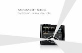 MiniMed 640G - Medtronic Diabetes Pump Australia · PDF fileMiniMed™ 640G System User Guide. ... Brasil: Medtronic Comercial Ltda. Tel: +(11) ... 74 Delivering a Normal bolus with