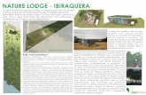 NATURE LODGE - IBIRAQUERA - Ecotelhado - … as funções e usos do Lodge/projeto. PARA VOCÊ, NO PESSOAL Natureza, contemplação, horta viva, comida vegana, orgânico, meditação,yoga,