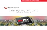 dsPIC® Digital Signal Controllers - docs-emea.rs-online.com · 2 A Digital Signal Controller (DSC) is a single-chip, embedded controller that seamlessly integrates the control attributes