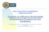 Towards an Effective Sustainable Development Program for ... · Towards an Effective Sustainable Development Program for the Caribbean ... Projeto TAMAR (merchandizing & tourism)
