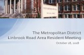 The Metropolitan District Linbrook Road Area Resident Meeting Road... · MDC Lining History • The MDC began utilizing Cured In Place Pipe (CIPP) ... miles in West Hartford, or 36%