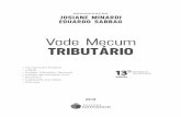 Vade Mecum TRIBUTÁRIO · constituiÇÃo federal art. 8º josiane minardi, eduardo sabbag 101 constituiÇÃo da repÚblica federativa do brasil de 1988 – disposiÇÕes transitÓrias