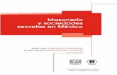Masonería y sociedades secretas en México · PDF fileMasonería y sociedades secretas en México, editado por el Instituto de Investigaciones Jurídicas de la UNAM, se termin de