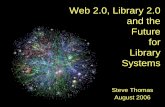 Web 2.0, Library 2.0 and the Future for Library systemsdigital.library.adelaide.edu.au/.../bitstream/2440/14789/1/Web2.0.pdf · • Web 2.0 is social, collaborative and interactive.