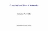 Convolutional Neural Networks - Alan Ritteraritter.github.io/courses/5523_slides/cnn.pdfConvolutional Neural Networks (First without the brain stuff) Fei-Fei Li & Andrej Karpathy &