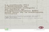 La méthode PCI « Processus de Conception Intégrée » au ... · La méthode PCI « Processus de Conception Intégrée » au service de l’expérimentation BBC pour tous de la