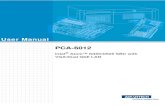 User Manual PCA-6012 - Advantechdownloadt.advantech.com/ProductFile/Downloadfile1/1-K9V6... · 2012-03-28 · User Manual PCA-6012 Intel ... 3. If your product is diagnosed as defective,