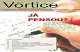 Jornal - jacobmelo.webs.com Vortice/JORNAL VORTICE 43... · — Esta velha cristalização de carbono é indigna de qualquer ... para quem está no Brasil. ... no website do 5.º