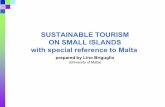 SUSTAINABLE TOURISM ON SMALL ISLANDS with special ...mistrals.insu.cnrs.fr/spip/documents/colloque_2011_malte/... · SUSTAINABLE TOURISM ON SMALL ISLANDS with special reference to