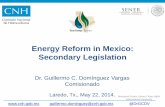 Energy Reform in Mexico: Secondary Legislation - TAMIU Home · Energy Reform in Mexico: Secondary Legislation ... Energy Reform in Mexico: Secondary Legislation ... 1955-2013* 0 10