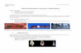 Reconstitution corono-radiculaire - AECDR Corpo Dentaire ... · 2 Ancrage radiculaire : extension de l’otuation coronaire dans le canal traité (il faut de plus que le traitement