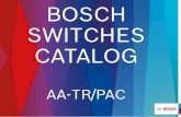 BOSCH SWITCHES CATALOG - aa-boschap-ru.resource.bosch… · © Robert Bosch GmbH 2016. All rights reserved, also regarding any disposal, exploitation, reproduction, editing, distribution,