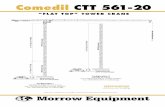 Comedil CTT 561-20 Temp - Sowles · MORROW Morrow Equipment Comedil CTT 561-20 “FLAT TOP” TOWER CRANE Conﬁguration I with HD23 26.6 and HD23 22.6 Tower max. 283-ft (86.3m) HUH