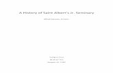 A History of Saint Albert’s Jr. Seminary - Carmelites · A History of Saint Albert’s Jr. Seminary Alfred Isacsson, O.Carm. Vestigium Press 69-34 52nd Ave Maspeth, NY 11387