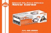 MANUAL Kit Trava Eletrica - AA.42.0001 - 10.14.0269 - Corsa Kit Trava Eletrica - AA.42... · Title: MANUAL Kit Trava Eletrica - AA.42.0001 - 10.14.0269 - Corsa Created Date: 2/16/2017