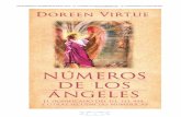 LOS NUMEROS DE LOS ANGELES de Doreen Virtue /// … · LOS NUMEROS DE LOS ANGELES de Doreen Virtue /// Compilado por /// recomendamos la compra del libro 5 EL SIGNIFICADO GENERAL