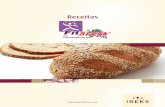 Receitas - ireks-iberica.comFITBERRY_uplId... · 2 Pão de forma com FITBERRY Farinha de trigo 5,000 kg FITBERRY 5,000 kg Levedura 0,200 kg Água (aprox.) 6,000 kg Total 16,200 kg