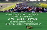 Who will be Moses for today’s 65 million · Who will be Moses for today’s 65 million? ... Photo by Siegfried Modola. ... Encino CA 91316 For more info, email ...