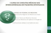 I CURSO DE CONDUTAS MÉDICAS NAS INTERCORRÊNCIAS … II.pdf · instabilidade hemodinâmica (Choque/EAP) e arritmias potencialmente fatais (TV/FV) • Estratégia invasiva precoce