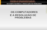 OS COMPUTADORES E A RESOLUÇÃO DE PROBLEMAS · fundamentos de programaÇÃo imperativa os computadores e a resoluÇÃo de problemas ... (gramática) da