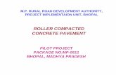 ROLLER COMPACTED CONCRETE PAVEMENTpmgsy.nic.in/rcc.pdf · m.p. rural road development authority, project implementaion unit, bhopal roller compacted concrete pavement pilot project