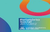 Relatório Social 2011/2012 - umbrasil.org.br“RIO-SOCIAL... · SEcRETARIADO DA UMBRASIL Secretário Executivo Ir. Valdícer Civa Fachi ÁREA DE GESTãO Coordenador José Messias