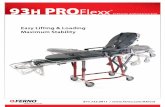 93H PROFlexx - Ferno · Ferno’s new 93H PROFlexx H-frame Ambulance Cot provides operators with easier lifting and loading thanks to the exclusive, multi-position foot-end load frame.