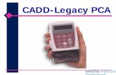 CADD-Legacy PCA - · PDF file CADD-Legacy Nueva Generación de Bombas de Infusión Ambulatoria CADD® de Smiths (Deltec) CADD-Legacy PCA para tratamiento del dolor mediante Analgesia
