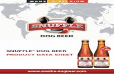 0% ALC SNUFFLE DOG BEER PRODUCT DATA SHEETsnuffle-dogbeer.com/downloads/SNUFFLE-PDS-2013-DEF-5.pdf · Raakaselluloosa 0,18% - Hehkutusjäännös 0,05% Kosteus 98,3% - Alkoholi 0%