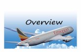 Fleet Addis Ababa - Ethiopia Airlines... · Founded 1945 with support of TWA Passengers 6 million passengers Fleet 77 aircraft (7 years av. age) Main Hub Addis Ababa • 2nd Hub •
