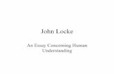 John Locke - Western Michigan Universityhomepages.wmich.edu/~baldner/lockespring2015.pdf · Descartes, Locke, Berkeley • Descartes is a rationalist. – Descartes believes that