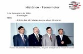 1 de Setembro de 1980 - Fundação 1986 - Início das ... · - Estruturação do departamento de engenharia e projeto. ... - Lançamento do THOR 98 – Software de alto nível 1999