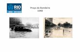 Praça da Bandeira 1940 - seaerj.org.br · Água Pluvial X Concessionárias Pontes e Viadutos Ocupação de ... Desvio do Rio Joana Reforço de galeria do rio entre a UERJ e o Maracanã