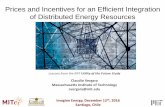 Prices and Incentives for an Efficient Integration of ... · Prices and Incentives for an Efficient Integration of Distributed Energy Resources Imagine Energy, December 12th, 2016