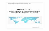 PARAGUAI - Invest & Export Brasil · PARAGUAI Intercâmbio Comercial com o Brasil e Comércio Exterior Setembro de 2016 Ministério das Relações Exteriores - MRE Departamento de