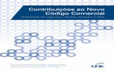 Contribuições ao Novo Código Comercialnotes.fecomercioba.com.br/__03256DD5004B4518.nsf/0/CE41D0119A0EC77... · lativas (Renalegis), coordenado pelo deputado Laercio Oliveira (PR-SE),