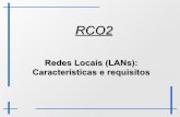 Redes Locais (LANs): Características e requisitosmsobral/RCO2/slides/aula8.pdf · Fluxograma do protocolo Aloha. 25 MACs para acesso aleatório MA (Multiple Access) ... Resumo: MACs