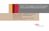 RAFT Technology for the Production of Advanced Photoresist ... · RAFT Technology for the Production of Advanced Photoresist Polymers ... Rizzardo, E., Thang, ... RAFT Technology