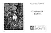 OLD MASTER PRINTS - R. E. Lewis & Daughter · CATALOGUE SUMMER 2006 OLD MASTER PRINTS. CATALOGUE SUMMER 2006 This catalogue is dedicated to my mother, Lois Michal Lewis (March 5,