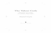 The Talent Code - Daniel Coyledanielcoyle.com/wp-content/uploads/THE-TALENT-CODE-Excerpt-Chapter... · The Talent Code. the talent code A Bantam Book / May 2009 Published by Bantam