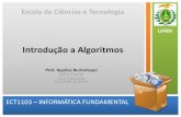 Escola de Ciências e Tecnologia - Aquiles Burlamaquiaquilesburlamaqui.wdfiles.com/local--files/informatica-fundamental/... · –Definição de regras de semântica e sintaxe. Fluxograma