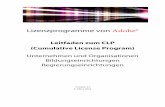 Leitfaden zum CLP (Cumulative License Program) · Lizenzprogramme von Adobe® Leitfaden zum CLP (Cumulative License Program) Unternehmen und Organisationen Bildungseinrichtungen Regierungseinrichtungen