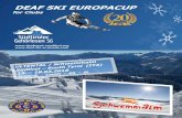 DEAF SKI EUROPACUP - .DEAF SKI EUROPACUP for Clubs 15.â€“18.03.2018 Schwemmalm/Ultental (ITA) INFORMATION