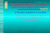 Les caractéristiques de l’enfant intellectuellement précoce · C. Jankech-Psychologue FSP-Lausanne-2003 Les caractéristiques de l’enfant intellectuellement précoce Claudia